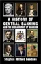 Cover of A History of Central Banking and the Enslavement of Mankind