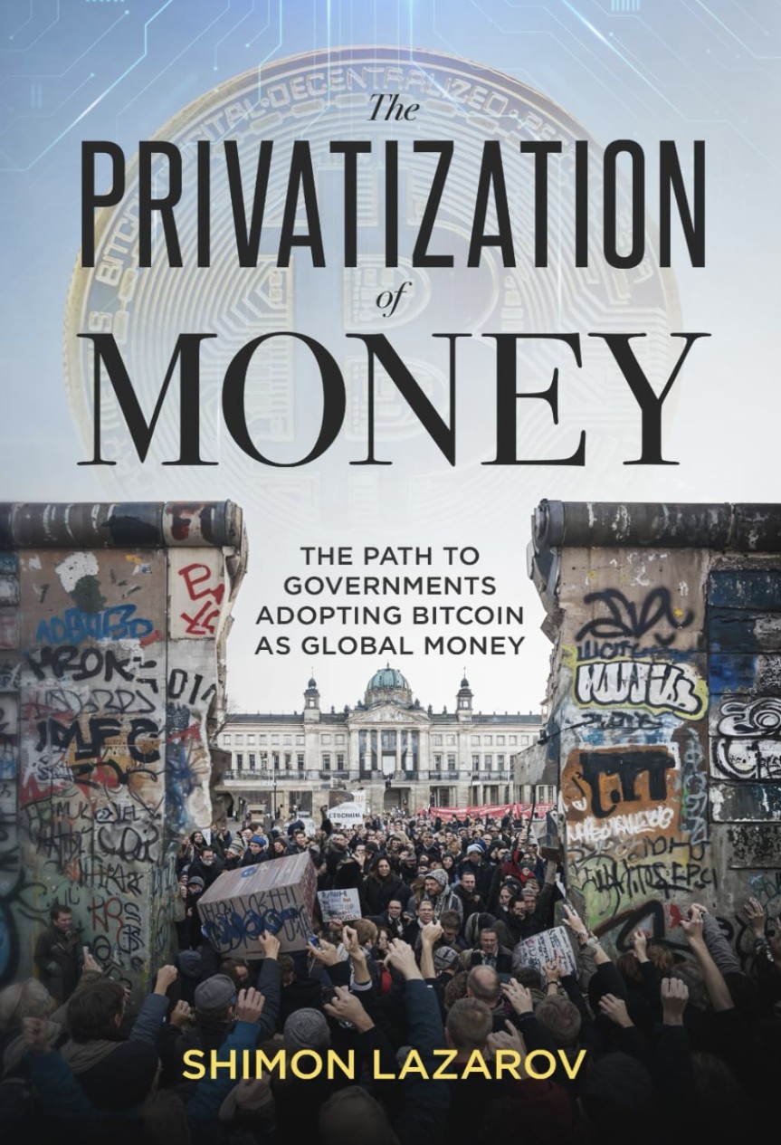 Cover of The Privatization of Money by Shimon Lazarov
