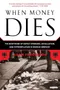 Cover of When Money Dies